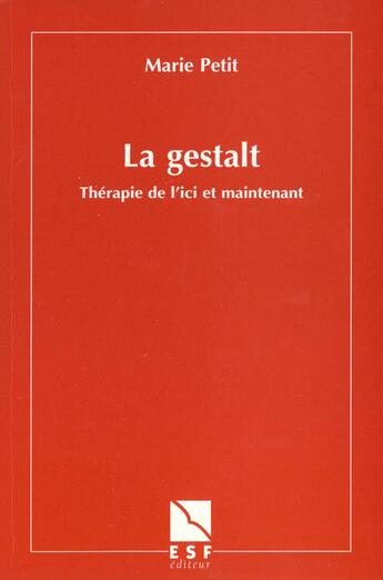 Couverture du livre « La gestalt » de Marcel Petit aux éditions Esf