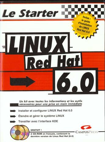 Couverture du livre « Le Starter Red Hat Linux 6 » de Wells Parker aux éditions Campuspress