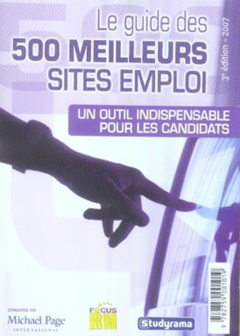 Couverture du livre « Le guide des 500 meilleurs sites emploi (édition 2007) » de  aux éditions Studyrama