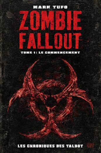 Couverture du livre « Zombie fallout t.1 ; le commencement » de Mark Tufo aux éditions Panini