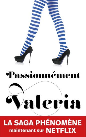 Couverture du livre « Valeria Tome 4 : passionnément Valeria » de Elisabet Benavent aux éditions Archipel