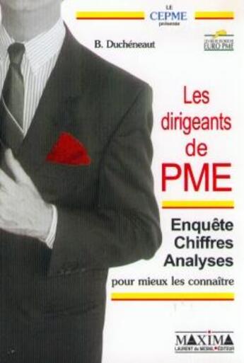 Couverture du livre « Les dirigeants de PME » de Bertrand Ducheneaut aux éditions Maxima