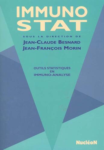 Couverture du livre « Immuno-stat. outils statistiques en immuno-analyse » de Besnard/Morin aux éditions Edp Sciences