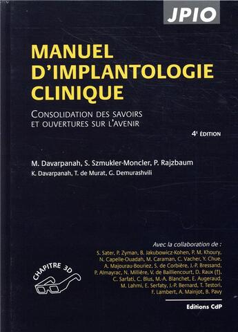 Couverture du livre « Manuel d'implantologie clinique - consolidation des savoirs et ouvertures sur l'avenir » de Davarpanah/Rajzbaum aux éditions Cahiers De Protheses