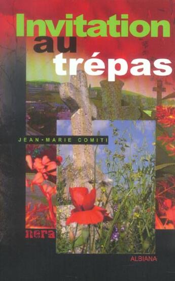 Couverture du livre « Invitation au trepas » de Comiti J.-M. aux éditions Albiana