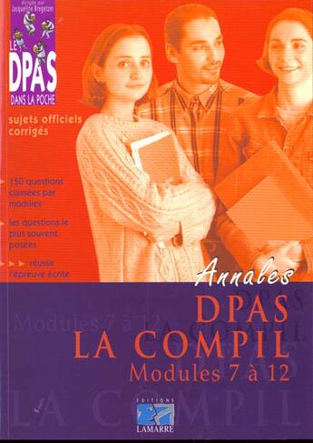 Couverture du livre « Dpas la compil mondules 7 a 12 sujets officiels corriges » de  aux éditions Lamarre