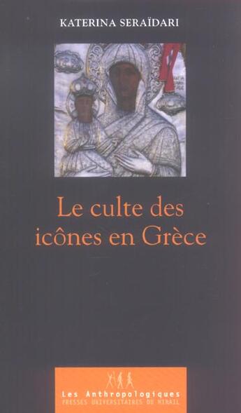 Couverture du livre « Le culte des icones » de K Seraidari aux éditions Pu Du Midi