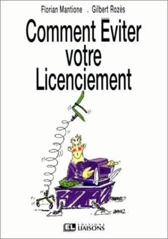 Couverture du livre « Comment Evit Votre Licenc » de Mantione aux éditions Liaisons