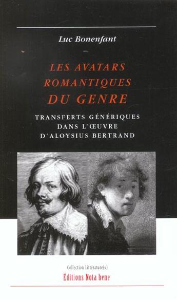 Couverture du livre « Les Avatars Romantiques Du Genre Transferts Generiques Dans L Oeu » de Luc Bonenfant aux éditions Nota Bene