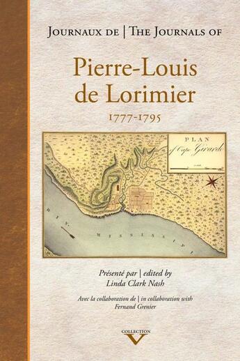 Couverture du livre « Journaux de pierre-louis de lorimier [bilingue] » de Clark Nash Linda aux éditions Septentrion