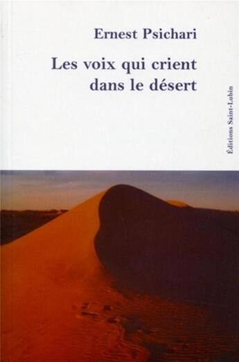 Couverture du livre « Les voix qui crient dans le désert » de Psichari Erners aux éditions Lacurne