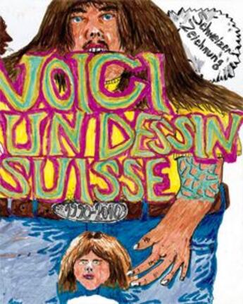 Couverture du livre « Voici un dessin suisse (1990-2010) » de Julie Enckell Julliard aux éditions Jrp / Ringier