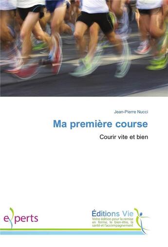 Couverture du livre « Ma premiere course » de Nucci-J aux éditions Vie