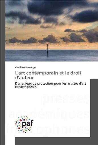 Couverture du livre « L'art contemporain et le droit d'auteur » de Domange-C aux éditions Presses Academiques Francophones