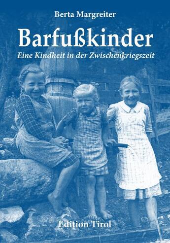 Couverture du livre « Barfußkinder » de Berta Margreiter aux éditions Edition Tirol