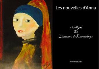 Couverture du livre « Collyne et l'inconnu de Karmaling » de Joanna Louvet aux éditions Rdm Editions