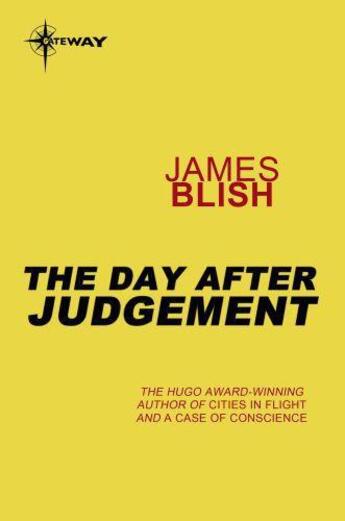 Couverture du livre « The day after judgement » de James Blish aux éditions 