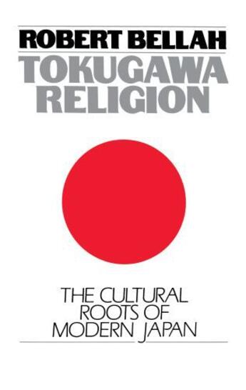 Couverture du livre « Tokugawa Religion » de Bellah Robert N aux éditions Free Press