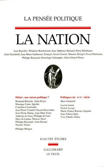Couverture du livre « La pensée politique t.3 : la nation » de Marcel Gauchet et Pierre Rosanvallon et Pierre Manent aux éditions Seuil