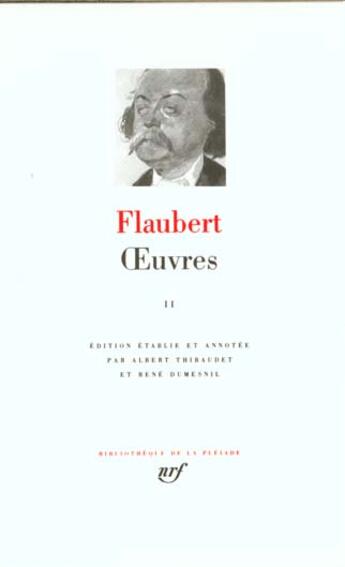 Couverture du livre « Oeuvres t.2 » de Gustave Flaubert aux éditions Gallimard