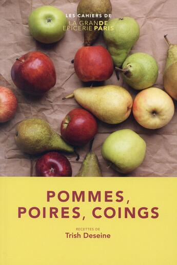 Couverture du livre « Pommes, poires, coings » de Trish Deseine aux éditions Gallimard