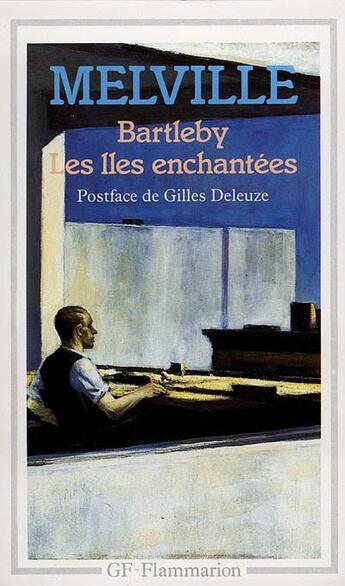 Couverture du livre « Bartleby - les iles enchantees - le campanile » de Herman Melville aux éditions Flammarion