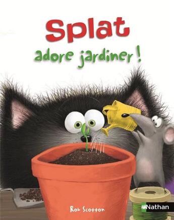 Couverture du livre « Splat adore jardiner ! » de Rob Scotton aux éditions Nathan