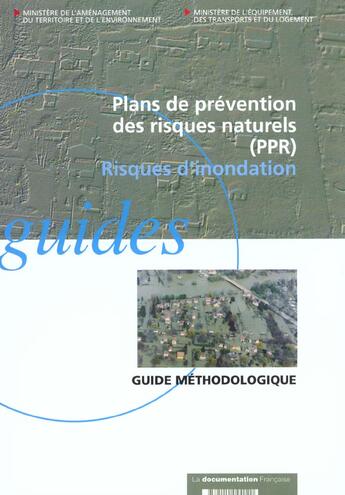 Couverture du livre « Plan de préventions des risques naturels ; risques inondations ; guide méthodologique » de Ministere De L'Environnement aux éditions Documentation Francaise