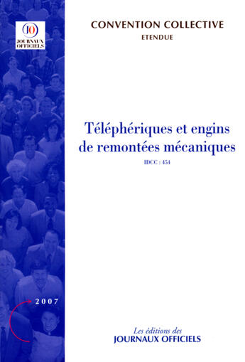 Couverture du livre « Téléphériques et engins de remontées mécaniques » de  aux éditions Direction Des Journaux Officiels