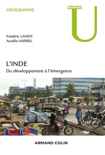 Couverture du livre « L'Inde ; un état-continent aux défis du développement » de Aurelie Varrel et Frederic Landy aux éditions Armand Colin