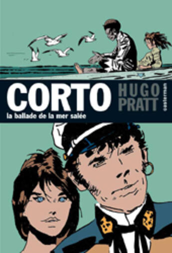 Couverture du livre « Corto Tome 2 : la ballade de la mer salée » de Hugo Pratt aux éditions Casterman