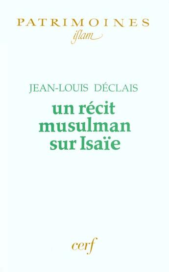 Couverture du livre « Un recit musulman sur isaie » de Jean-Louis Declais aux éditions Cerf