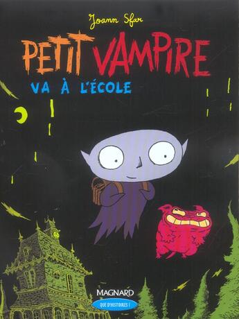 Couverture du livre « QUE D'HISTOIRES ! ; Petit Vampire ; petit vampire va à l'école ; CM1, module 1 » de Joann Sfar et Sandrina Jardel aux éditions Magnard