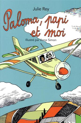 Couverture du livre « Paloma, papi et moi » de Julie Rey et Anne Simon aux éditions Ecole Des Loisirs