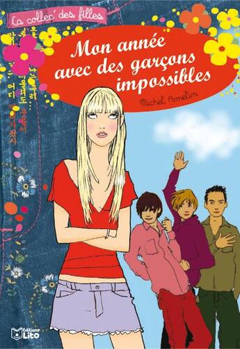 Couverture du livre « Mon annee avec des garcons impossibles » de Perron/Amelin aux éditions Lito