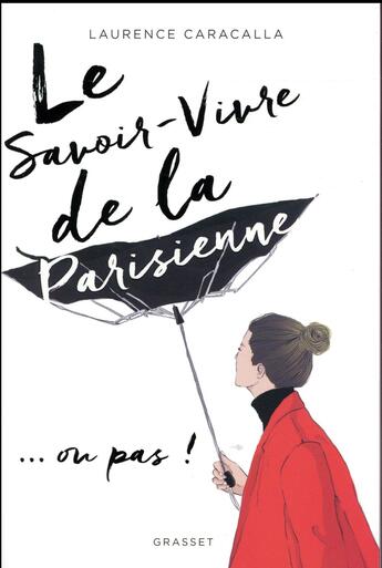 Couverture du livre « Le savoir-vivre de la parisienne » de Laurence Caracalla aux éditions Grasset