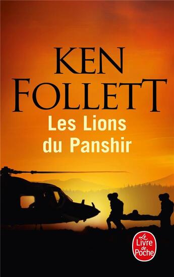 Couverture du livre « Les lions du Panshir » de Ken Follett aux éditions Le Livre De Poche