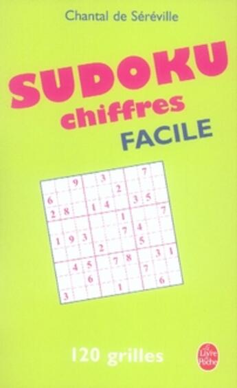 Couverture du livre « Sudoku chiffres ; niveau facile » de De Sereville-C aux éditions Le Livre De Poche