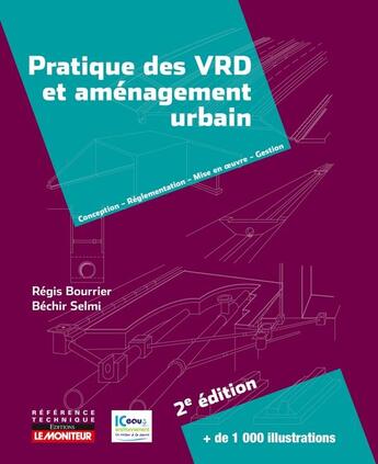 Couverture du livre « Pratique des VRD et aménagement urbain » de Regis Bourrier aux éditions Le Moniteur