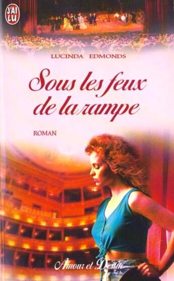 Couverture du livre « Sous les feux de la rampe » de Lucinda Edmonds aux éditions J'ai Lu