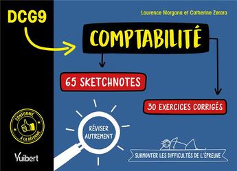 Couverture du livre « DCG9 ; comptabilité ; 65 sketchnotes, 30 exercices corrigés » de Laurence Morgana et Catherine Zerara aux éditions Vuibert