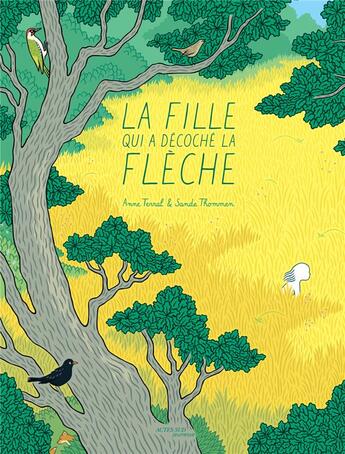 Couverture du livre « La fille qui a decoché la flèche » de Anne Terral et Sandrine Thommen aux éditions Actes Sud