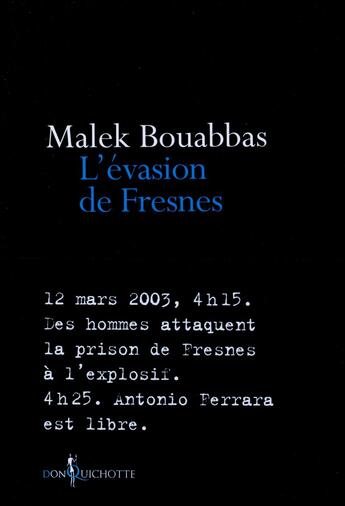 Couverture du livre « L'évasion de Fresnes » de Malek Bouabbas aux éditions Don Quichotte