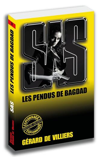 Couverture du livre « SAS Tome 14 : les pendus de Bagdad » de Gerard De Villiers aux éditions Sas