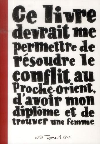 Couverture du livre « Ce livre devrait me permettre... t.1 : de résoudre le conflit au Proche-Orient, d'avoir mon diplôme et de trouver une femme » de Sylvain Mazas aux éditions Vraoum