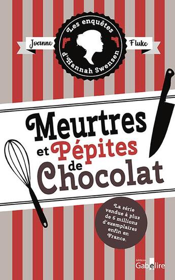 Couverture du livre « Meurtres et pépites de chocolat » de Joanne Fluke aux éditions Gabelire