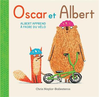 Couverture du livre « Oscar et Albert : Albert apprend à faire du vélo » de Chris Naylor-Ballesteros aux éditions Kaleidoscope