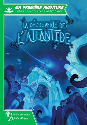 Couverture du livre « La découverte de l'Atlantide » de Romeo Hennion et Jade Mosch aux éditions Game Flow