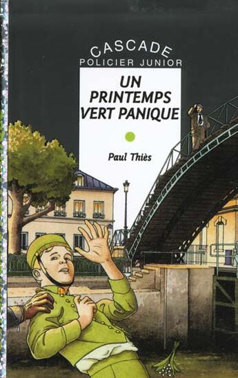 Couverture du livre « Un printemps vert panique » de Emmanuel Cerisier et Paul Thies aux éditions Rageot