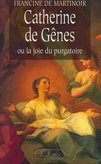 Couverture du livre « Catherine de Gênes » de Francine Martinoir aux éditions Lattes